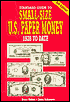 Standard Guide to Small Size U. S. Paper Money, 1928-Date