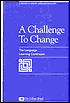 Challenge to Change: The Language Learning Continuum