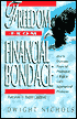 Freedom from Financial Bondage
