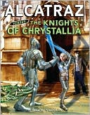 Alcatraz Versus the Knights of Crystallia (Alcatraz Series #3)
