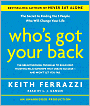 Who's Got Your Back: The Breakthrough Program to Build Deep, Trusting Relationships That Create Successs