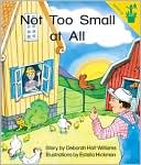 Early Reader: Not Too Small at All