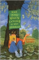 Make Four Million Dollar$ by Next Thur$Day