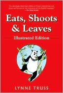 Eats, Shoots and Leaves: The Zero Tolerance Approach to Punctuation