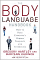 The Body Language Handbook: How to Read Everyone's Hidden Thoughts and Intentions