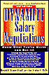 Dynamite Salary Negotiations: Know What You're Worth and Get It