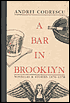 A Bar in Brooklyn: Novellas and Stories, 1970-1978
