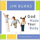 God Made Your Body