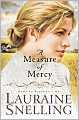 A Measure of Mercy (Home to Blessing Series #1)