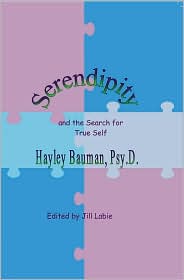 Serendipity and the Search for True Self