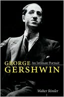 George Gershwin: An Intimate Portrait