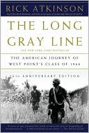 The Long Gray Line: The American Journey of West Point's Class Of 1966