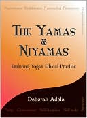 The Yamas & Niyamas by Deborah Adele: Book Cover
