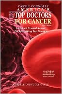 America's Top Doctors For Cancer- 5th Edition: America's Trusted Source For Identifying Top Doctors