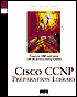 Cisco CCNP Preparation Library
