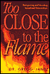 Too Close to the Flame: Recognizing and Advoiding Sexualized Relationships