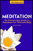 Meditation: Introductory Guide to Relaxation for Mind and Body
