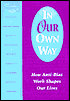 In Our Own Way