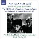 Shostakovich: The Girlfriends; Salute to Spain