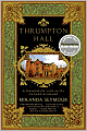 Thrumpton Hall: A Memoir of Life in My Father's House