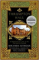 Thrumpton Hall: A Memoir of Life in My Father's House