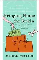 Bringing Home the Birkin by Michael Tonello: Book Cover