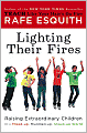 Lighting Their Fires: Raising Extraordinary Children in a Mixed-up, Muddled-up, Shook-up World