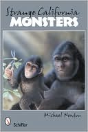 Strange California Monsters