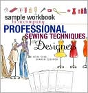 Sample Workbook to Accompany Professional Sewing Techniques for Designers