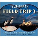 Ultimate Field Trip 3: Wading into Marine Biology