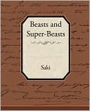Beasts and Super-Beasts