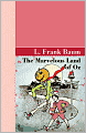 The Marvelous Land of Oz (Oz Series #2)