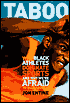 Taboo: Why Black Athletes Are Better and Why We're Afraid to Talk about It