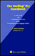 VERILOG PLI Handbook: A User's Guide and Comprehensive Reference on the VERILOG Programming Language Interface