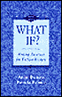 What if?: Writing Exercises for Fiction Writers