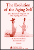 The Evolution of the Aging Self: The Sociatal Impact on the Aging Process
