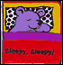 Sleepy, Sleepy!