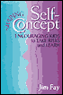 Shaping Self-Concept: Encouraging Kids to Take Risks and Learn