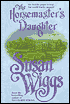 The Horsemaster's Daughter (Calhoun Chronicles Series #2)