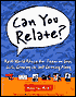 Can You Relate?: Real-World Advice for Teens on Guys, Girls, Growing up and Getting Along