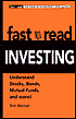 Fastread Investing: Understand Stocks, Bonds, Mutual Funds and More!