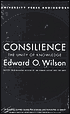 Consilience: The Unity of Knowledge