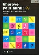 Improve Your Aural! Grade 7-8: Book & 2 CDs