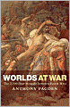 Worlds at War: The 2,500 - Year Struggle Between East and West