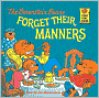 The Berenstain Bears Forget Their Manners