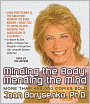 Minding the Body, Mending the Mind: Updated and Revised with a New Foreword by Andrew Weil, MD