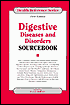 Digestive Diseases and Disorders Sourcebook: Basic Consumer Health Information about Diseases and Disorders That Impact the Upper and Lower Digestive Systems