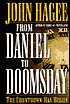 From Daniel to Doomsday: The Countdown Has Begun