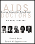 AIDS Doctors: Voices from the Epidemic - An Oral History