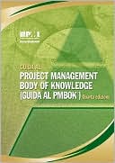 Guida Al Project Management Body of Knowledge: (Guida Al PMBOK)